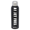 A black Flight Experience water bottle, it is black with a silver lid, and has the words "A1 Jet Fuel" printed on it.